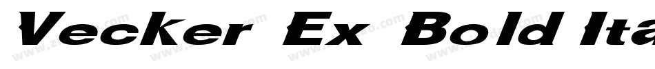 Vecker Ex Bold Italic字体转换